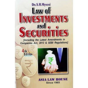 Asia Law House's Law of Investments & Securities For BA. LL.B & LL.B by Dr. S. R. Myneni